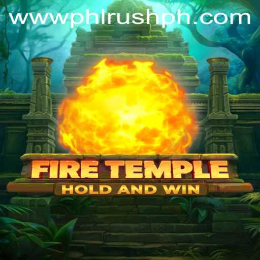 Exploring FireTemple and the PhlRush Phenomenon